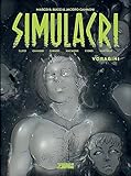 Simulacri. Voragini (Vol. 3)