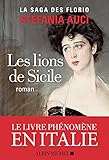 Les lions de Sicile: Les Florio - tome 1