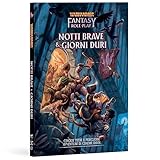 Warhammer Fantasy Roleplay - Notti Brave & Giorni Duri (Espansione)