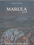 MARULA pastelli - FOSSILI E DOLOMITI