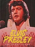 Elvis Presley: The Vegas Years