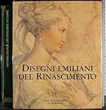 Disegni emiliani del Rinascimento