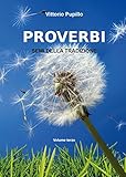 Proverbi. Semi della tradizione Vol.3