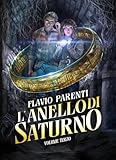 L Anello Di Saturno: Volume Terzo