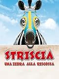 Striscia, una zebra alla riscossa