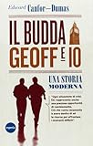 Il Budda, Geoff e io. Una storia moderna