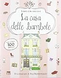 La casa delle bambole. Ediz. illustrata