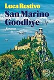 San Marino Goodbye