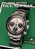 ROLEX DAYTONA PAUL NEWMAN　ロレックス デイトナ ポール・ニューマン (GEIBUN MOOKS)