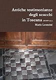 Antiche testimonianze degli scacchi in Toscana