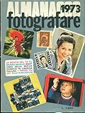 Almanacco 1973 - Fotografare