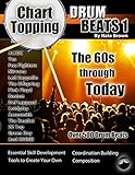 Chart-Topping Drum Beats: The 60s Through Today