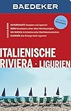 Baedeker Reiseführer Italienische Riviera, Ligurien: mit GROSSER REISEKARTE