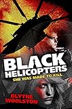 Black Helicopters