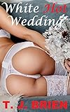 White Hot Wedding (English Edition)