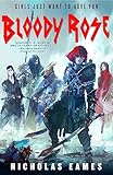 Bloody Rose: The Band, Book Two