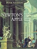 Newton s Apple: Isaac Newton and the English Scientific Renaissance