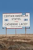 Certain American States: Stories