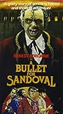 Bullet for Sandoval [VHS]