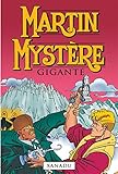 Martin Mystère Ed. Gigante Vol. 1