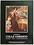 Il comune di Colle Umberto - Storia arte toponomastica