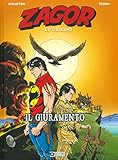 Il giuramento. Zagor. Le origini