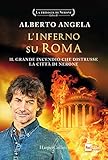 L inferno su Roma. Il grande incendio che distrusse la città di Nerone. La trilogia di Nerone (Vol. 2)