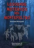 Leggende Misteriose del Montefeltro