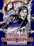 Il tesoro dello Yankee Zephyr