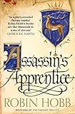 Assassin’s Apprentice: Robin Hobb: Book 1: Beloved by fans, read this classic Sunday Times bestselling work of epic fantasy