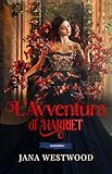 L’avventura di Harriet (Le Wharton Vol. 4)