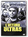 L ultimo ultras