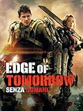 EDGE OF TOMORROW SENZA DOMANI