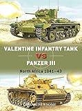 Valentine Infantry Tank vs Panzer III: North Africa 1941-43: 132