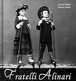 Fratelli Alinari: 170+ Italian Photographic Reproductions (English Edition)