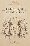 Tarocchi. Una carta al giorno