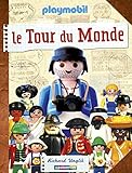 Playmobil, le Tour du Monde: avec Playmobil