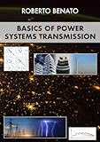 BASICS OF POWER SYSTEMS TRANSMISSION