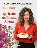 Le ricette della mia Sicilia