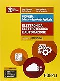 Nuovo STA. Scienze e tecnologie applicate. Elettronica, elettrotecnica e automazione