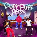 Puff Puff Pass [Explicit]