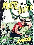 Zagor 52 Morte sul fiume settembre 1974