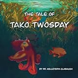 The Tale of Tako Twosday: An octopus’s journey to authenticity