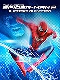 The Amazing Spider Man 2: Il potere di Electro