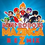 Mazinga Z (Remix)