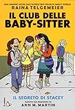 Il segreto di Stacey. Il Club delle baby-sitter