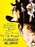 Wise Blood - La Saggezza Nel Sangue