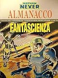 Almanacco Fantascienza 2001 Nathan Never ed. Bonelli