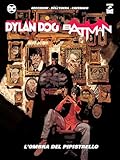 Dylan Dog. Batman. L ombra del pipistrello