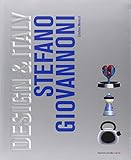 Stefano Giovannoni. Ediz. inglese: Design & Italy (E)